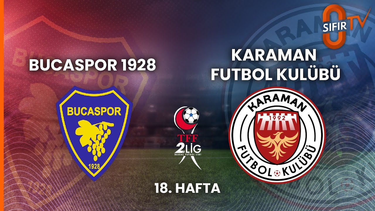 BUCASPOR 1928 - KARAMAN FUTBOL KUL&Uuml;B&Uuml;