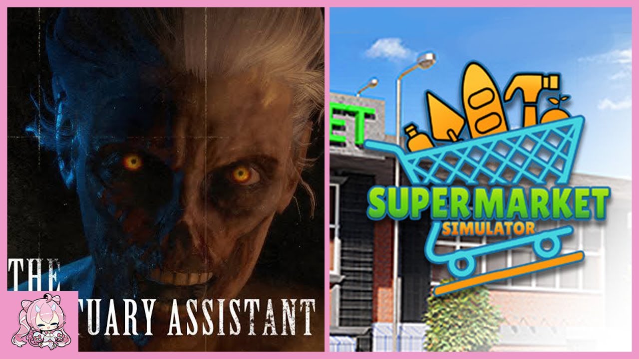 Chibidoki Livestream | The Mortuary Assistant and Supermarket Simulator