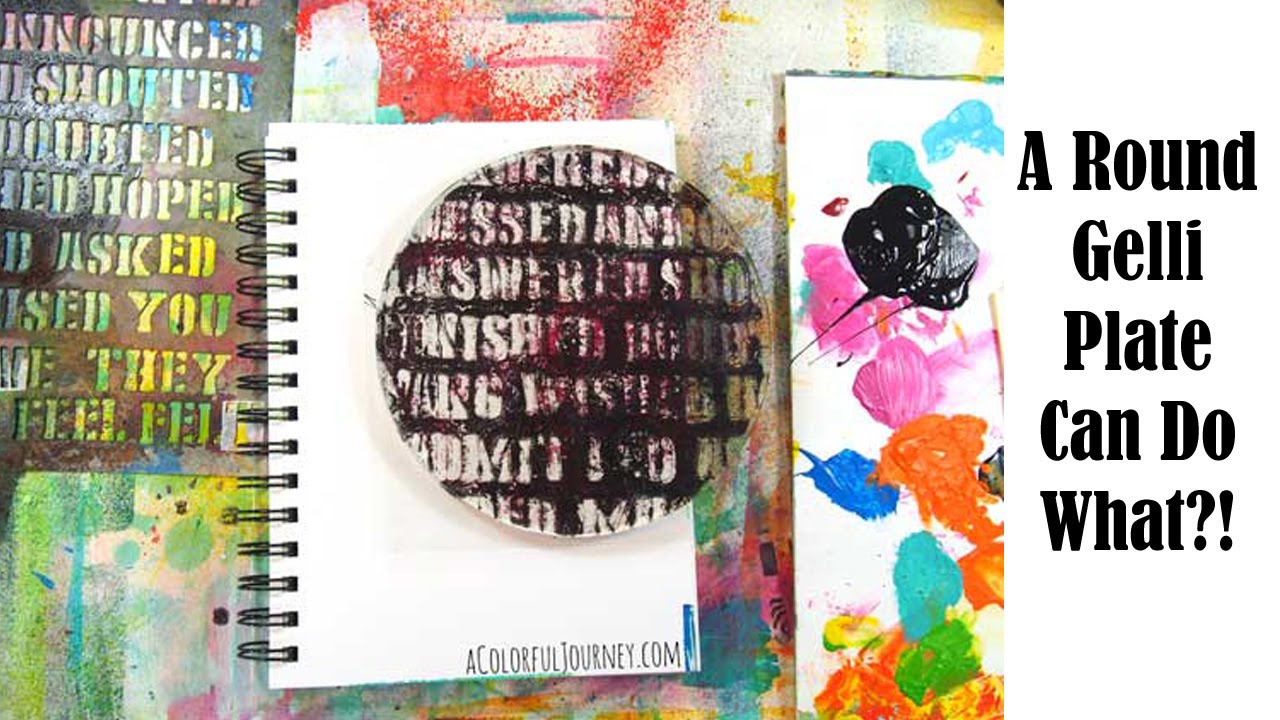 A Round Gelli Plate Can Do What?!