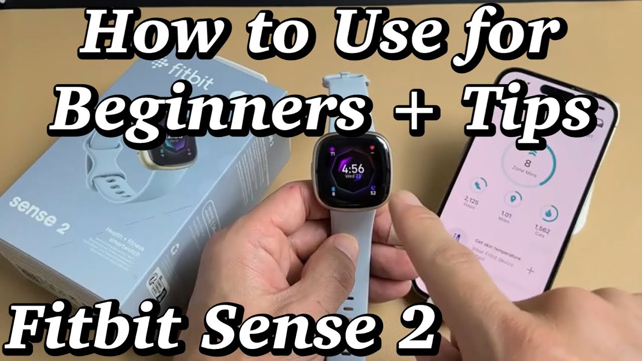 Fitbit Sense 2: How to Use for Beginners + Tips (Let's get you up & running)