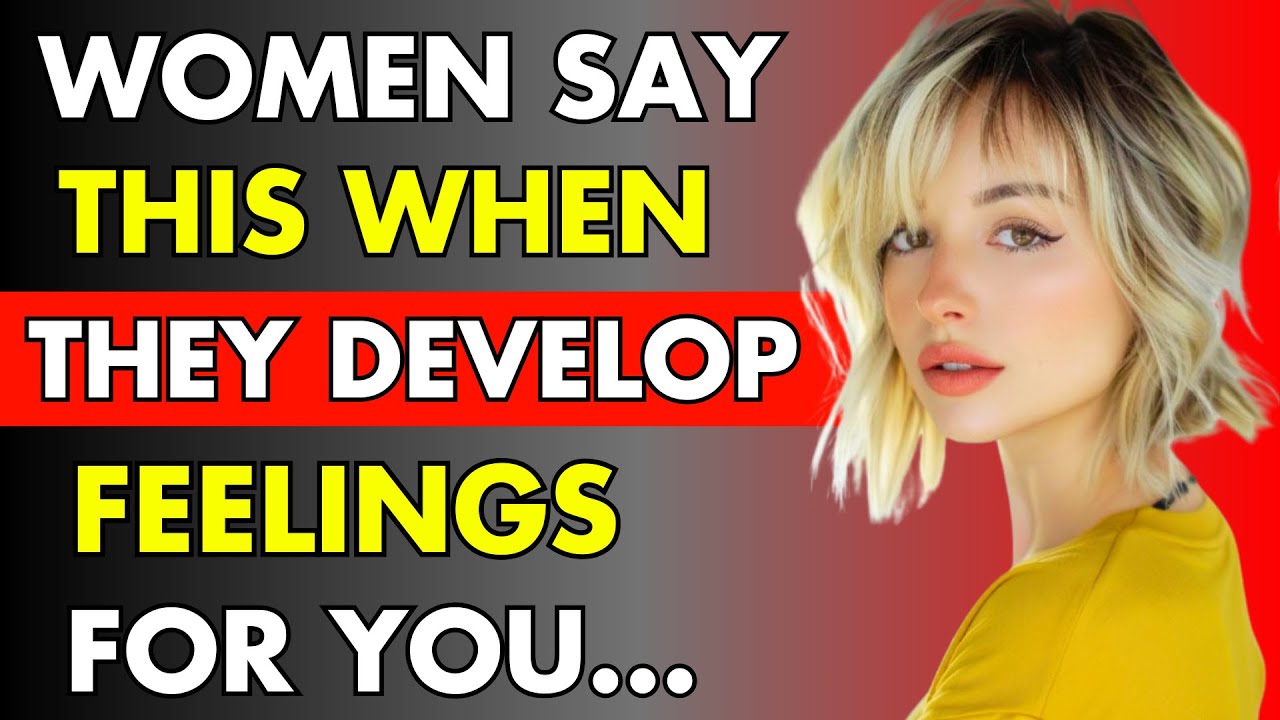 8 Signs She&rsquo;s Developing Feelings for You