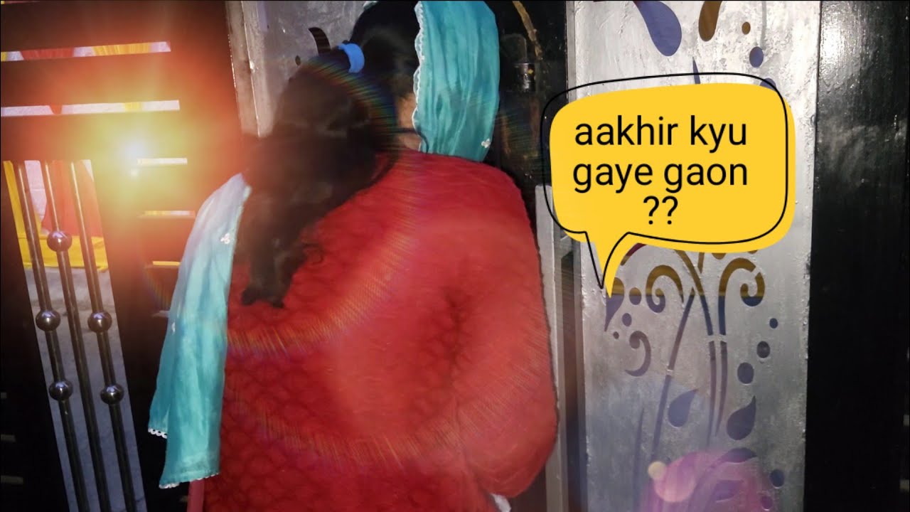 achanak  jaana pada gaon  akhir kyu ?🫨🤔#vlogging #gairsainvlogger 