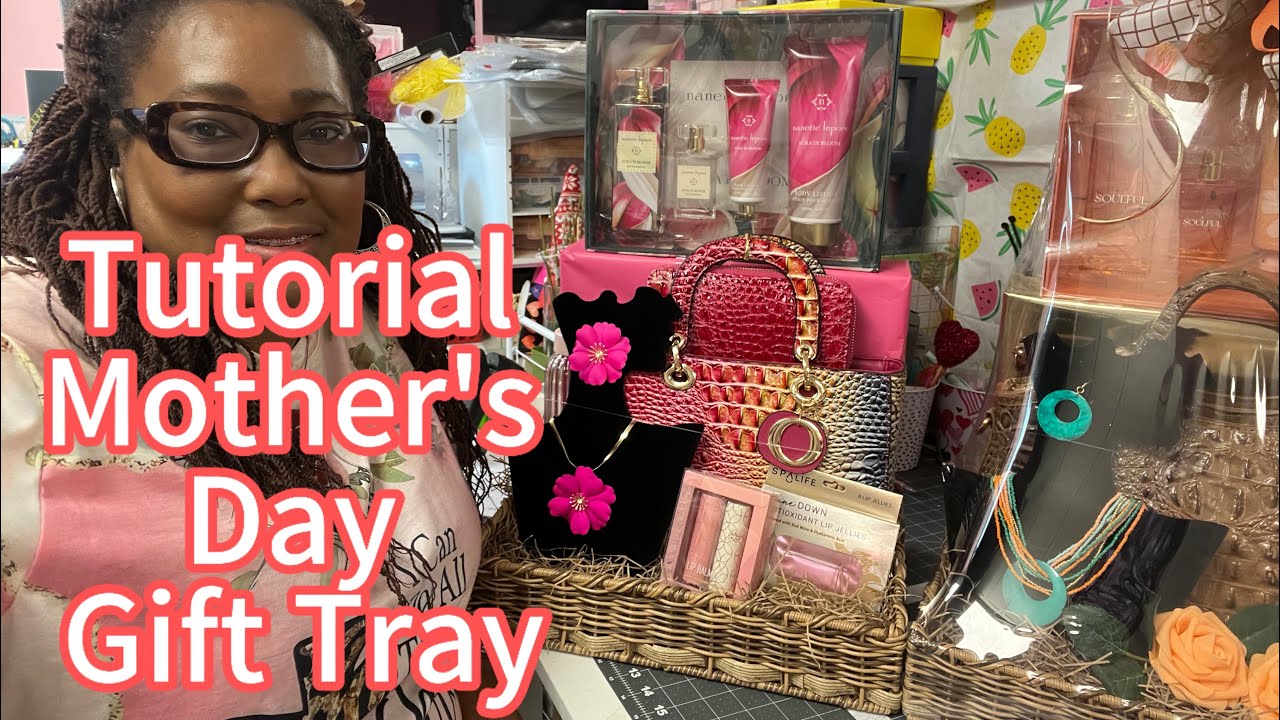 Tutorial Mother's Day Gift Tray
