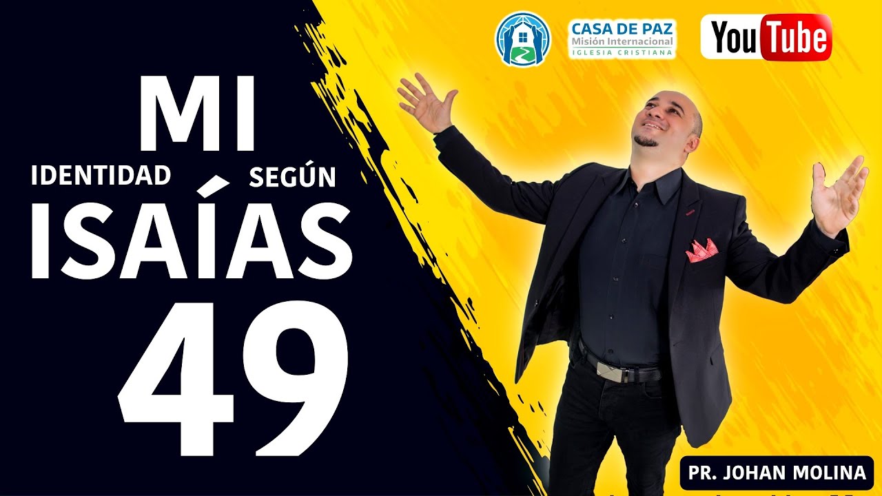 🔴 MI IDENTIDAD SEGÚN ISAÍAS 49 🔥🙏