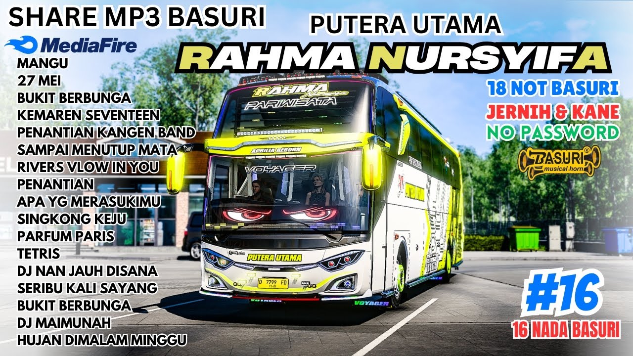 OM TOMY 🤤 SHARE BASURI RAHMA NURSYIFA 18 NOT ‼️ MP3 BASURI BUSSID UPDATE 2025