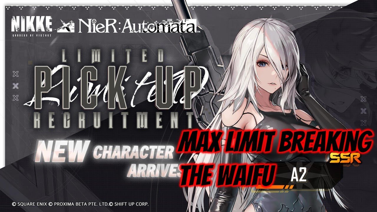 Pulls for Max Limit Broken A2 | Goddess of Victory: Nikke