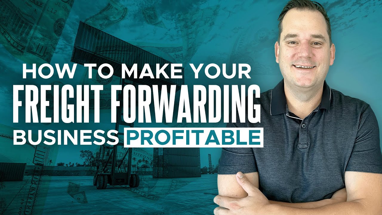 How to make your Freight Forwarding business profitable