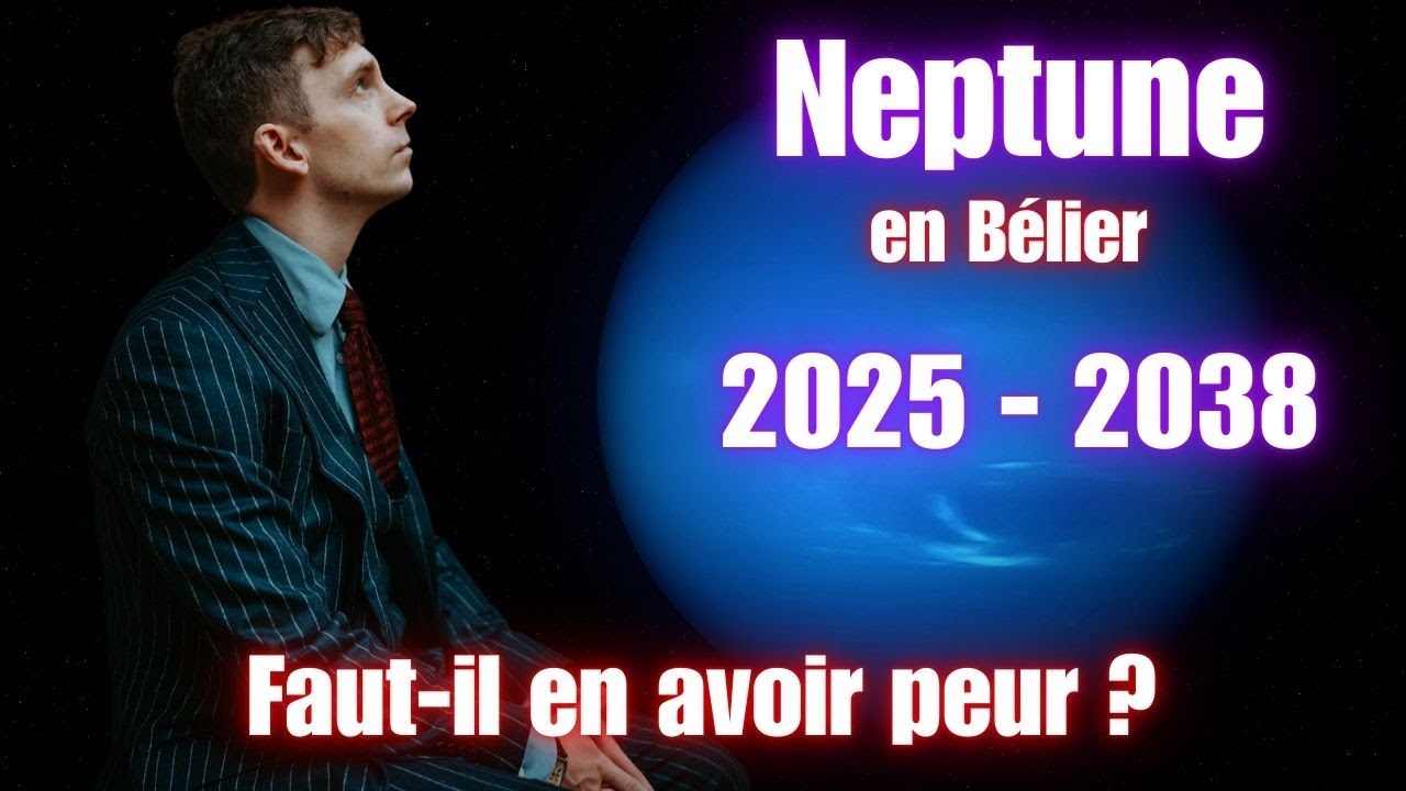 L'impact de Neptune en Bélier pour les 12 signes astrologiques