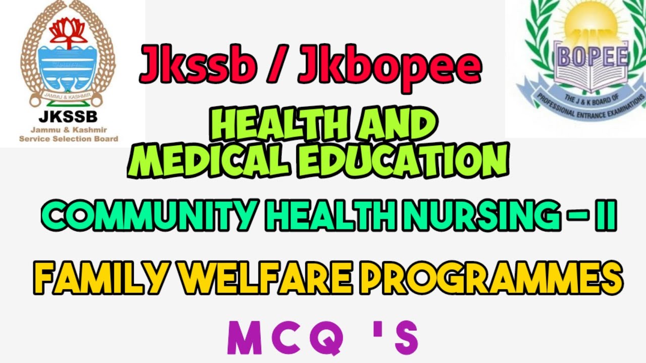 Family welfare programmes in India MCQs || Jkssb / jkbopee / cho || Health and Medical Education
