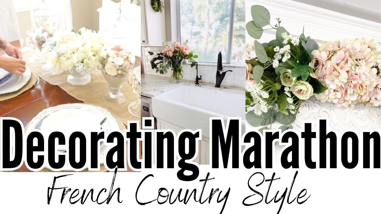 DECORATING MARATHON / FRENCH COUNTRY STYLE DECOR / DECORATING IDEAS / HOME DECOR / Monica Rose
