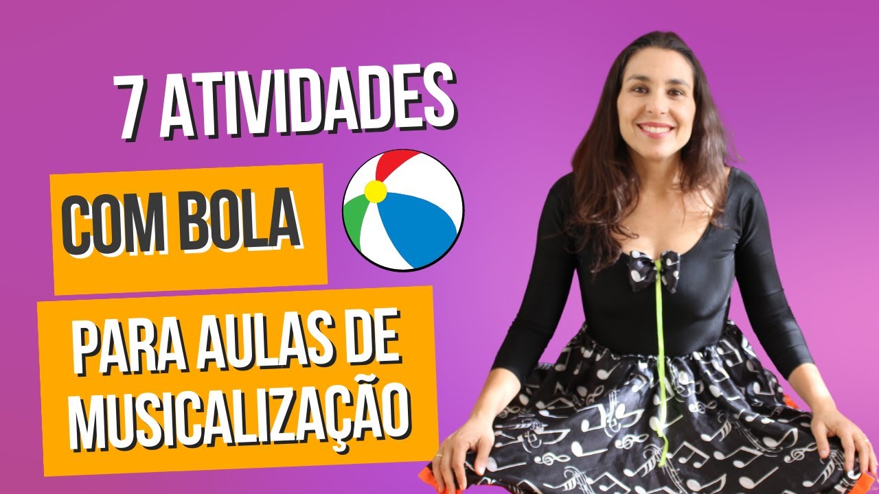Atividades com bolas para aula de música.