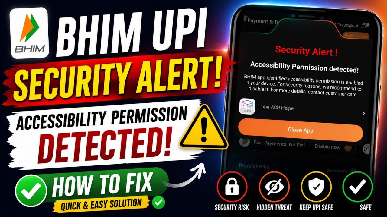 BHIM app Security Alert Accessibility Permission detected problem solve| Bhim app me Security Alert 