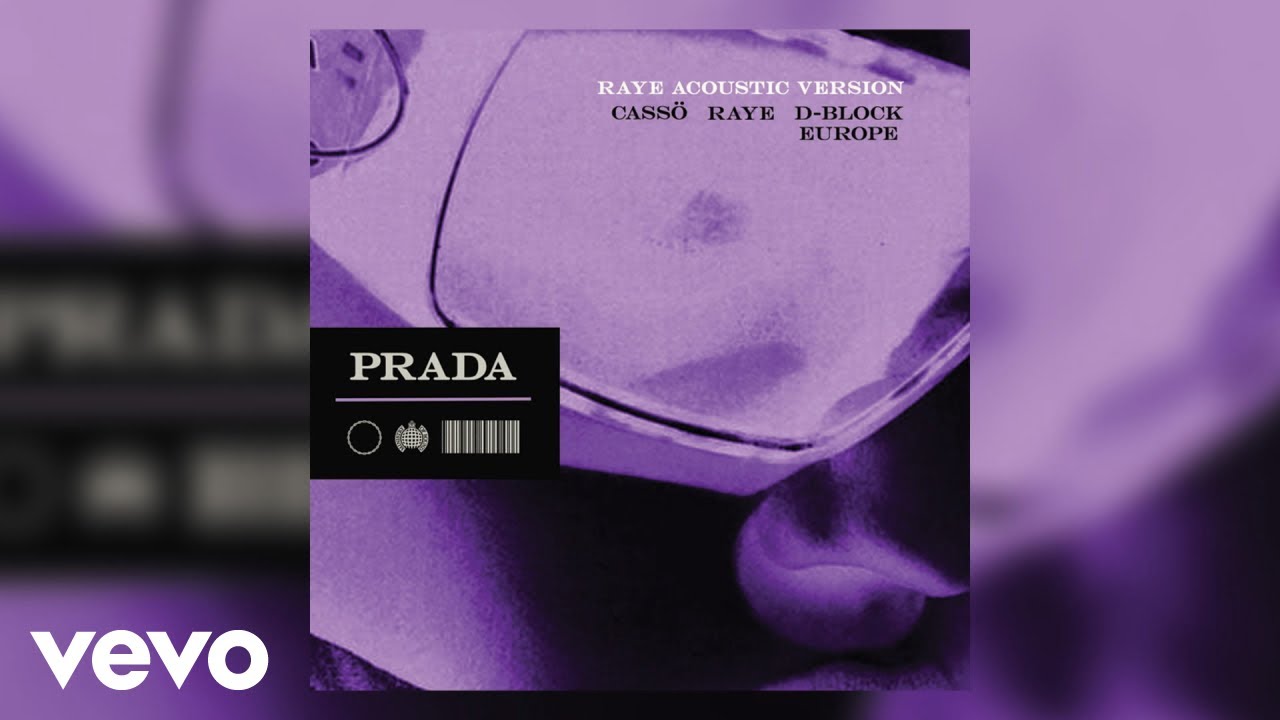 cassö, RAYE - Prada (Acoustic Version - Official Audio) ft. D-Block Europe