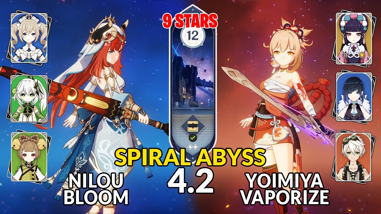 New 4.2 Spiral Abyss│Nilou Bloom & Yoimiya Vaporize | Floor 12 - 9 Stars | Genshin Impact