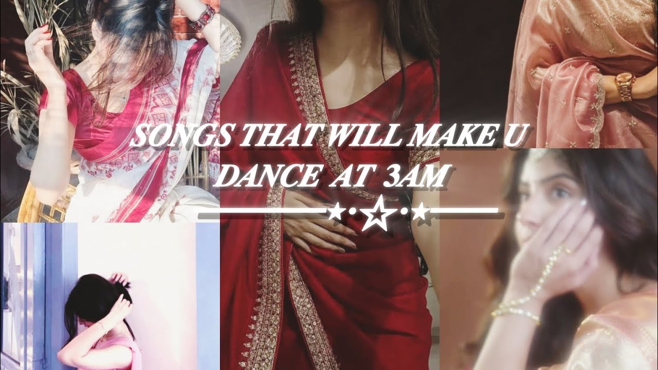 𝑺𝒐𝒏𝒈𝒔 𝒕𝒉𝒂𝒕 𝒘𝒊𝒍𝒍 𝒎𝒂𝒌𝒆 𝒚𝒐𝒖 𝒅𝒂𝒏𝒄𝒆 𝒂𝒕 𝟑𝑨𝑴 🎵💃🕺