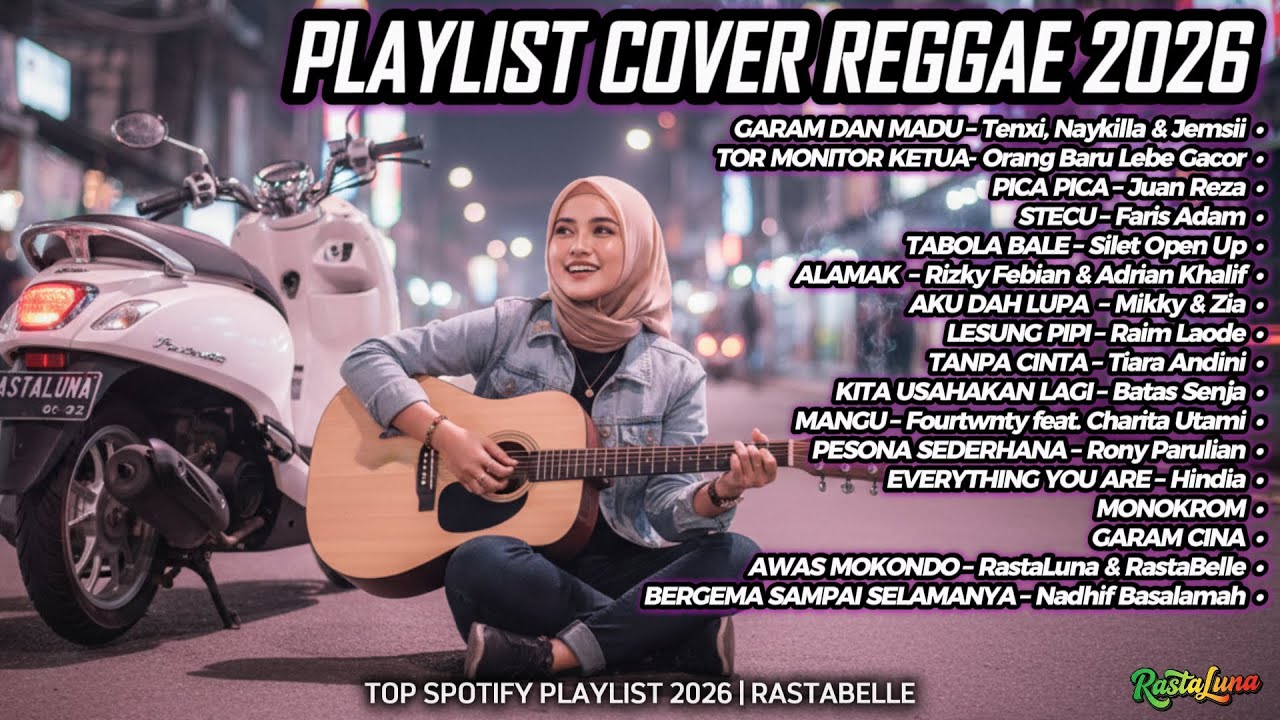 Top Hits Spotify Indonesia 2026 🎧 Full Playlist Lagu Viral Cover Reggae SKA Terbaru | RastaLuna #98