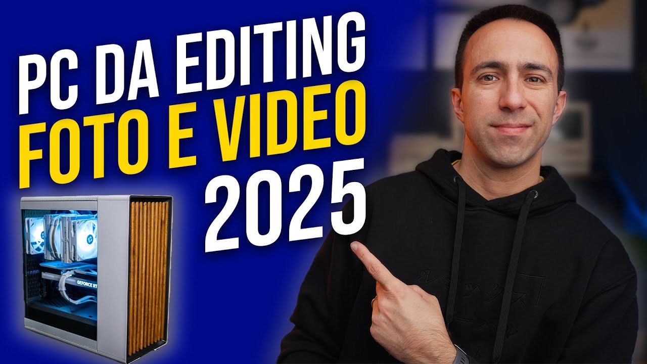 PC per EDITING FOTO e VIDEO? Ecco Cosa Scegliere nel 2025! 🖥️