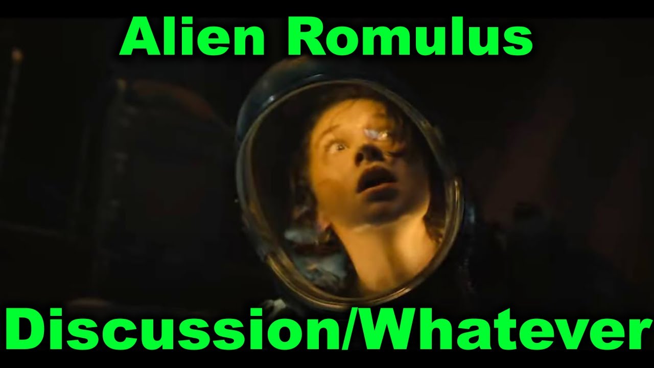 Alien Romulus Discussion or Whatever