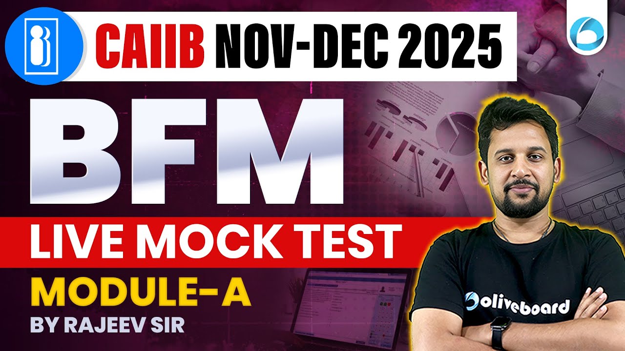 CAIIB Nov-Dec BFM 2025 | Module A Live Mock Test | By Rajeev Sir