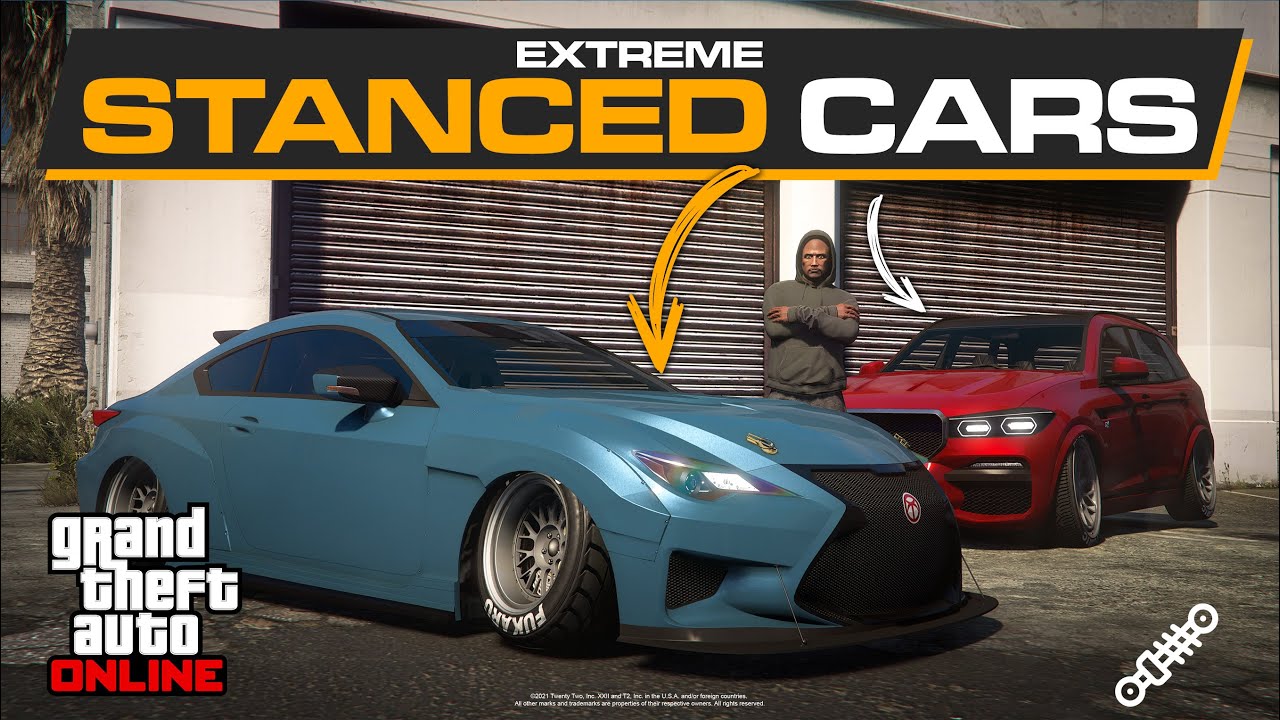 GTA Online - Extreme Stanced Cars