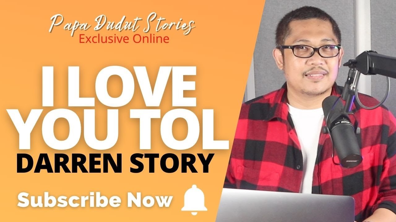 DARREN | PAPA DUDUT STORIES