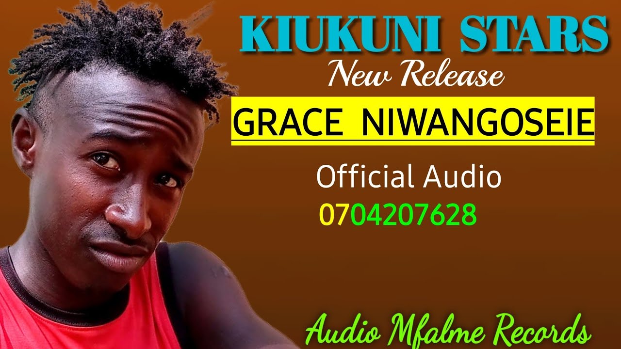 Grace niwangoseie by Kiukuni Stars