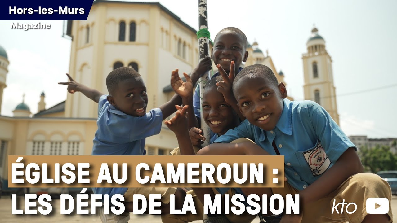 Église au Cameroun : les défis de la mission