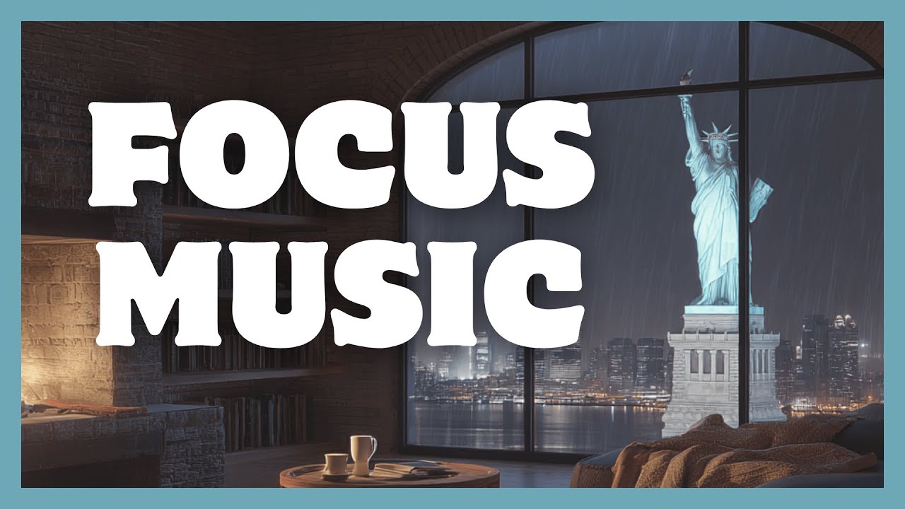 Focus Music for Work & Studying | Background Music for Deep Concentration