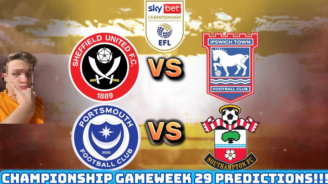 CHAMPIONSHIP GAMEWEEK 29 PREDICTIONS!!! (Plus PL GW23 Predictions)