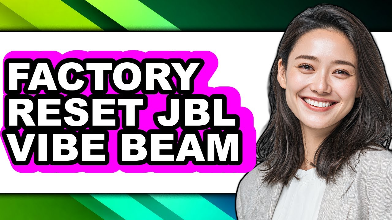 How to Factory Reset Jbl Vibe Beam - Step by Step
