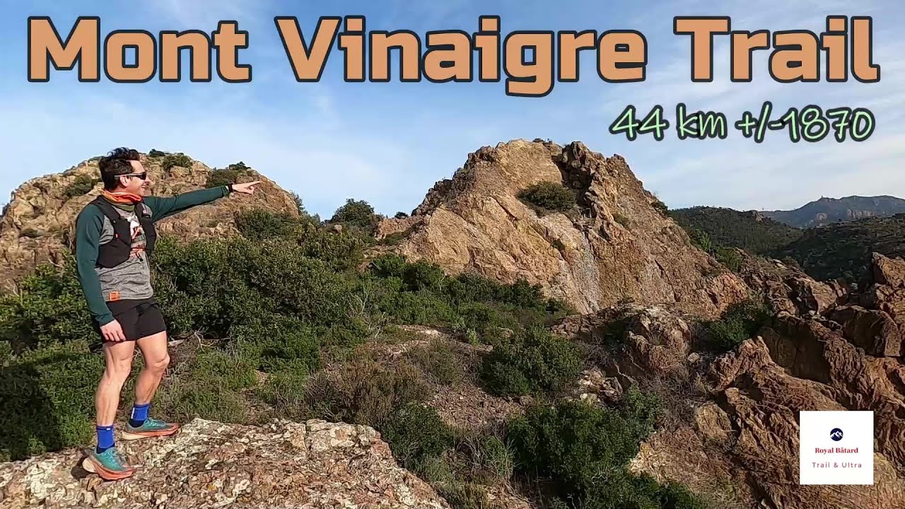 Esterel Mont Vinaigre Trail * 44 km +/-1870 🏃‍♂️😈✔