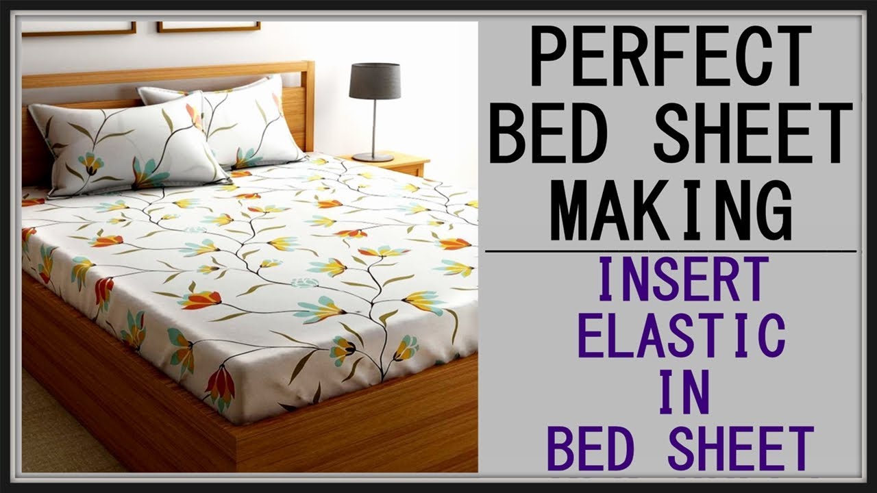 How To Make Perfect Bed-sheet | Insert Elastic In Bed-sheet DIY - Tailoring With Usha