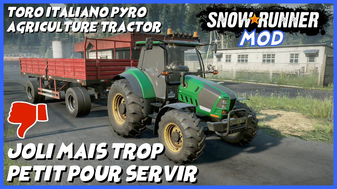 Mod Toro italiano pyro tractor - Joli mais trop petit pour servir - Snowrunner Serie X