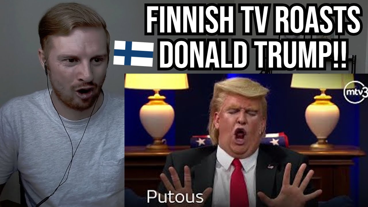 Reaction To Finnish TV ROASTING Donald Trump (Putous)