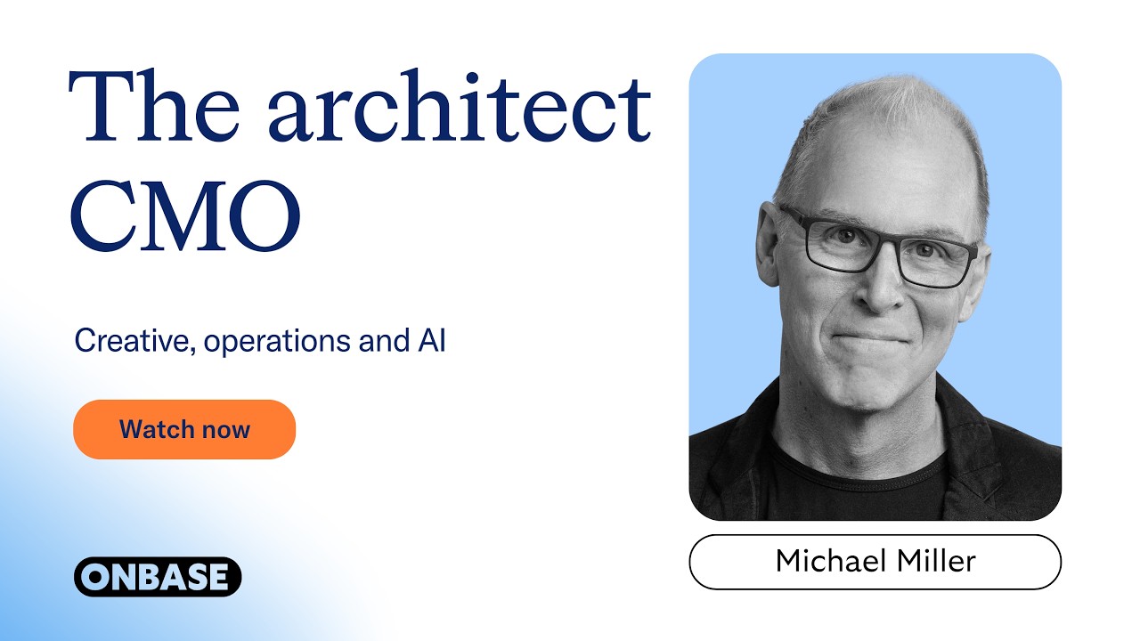 The architect CMO: Why operations, not ideas, unlock great creative | OnBase podcast
