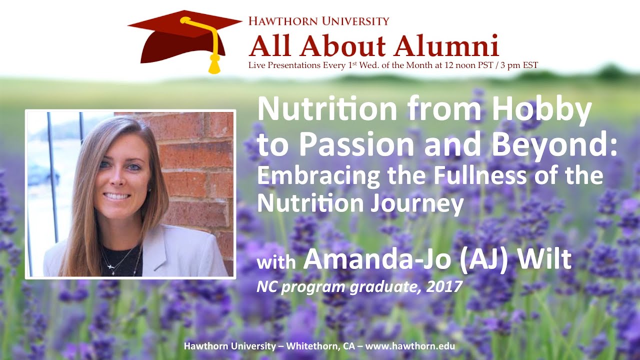 All About Alumni: Nutrition from Hobby to Passion and Beyond with Amanda-Jo Wilt