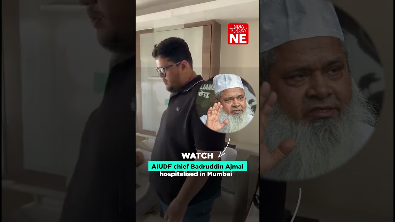 AIUDF chief Badruddin Ajmal hospitalised in Mumbai