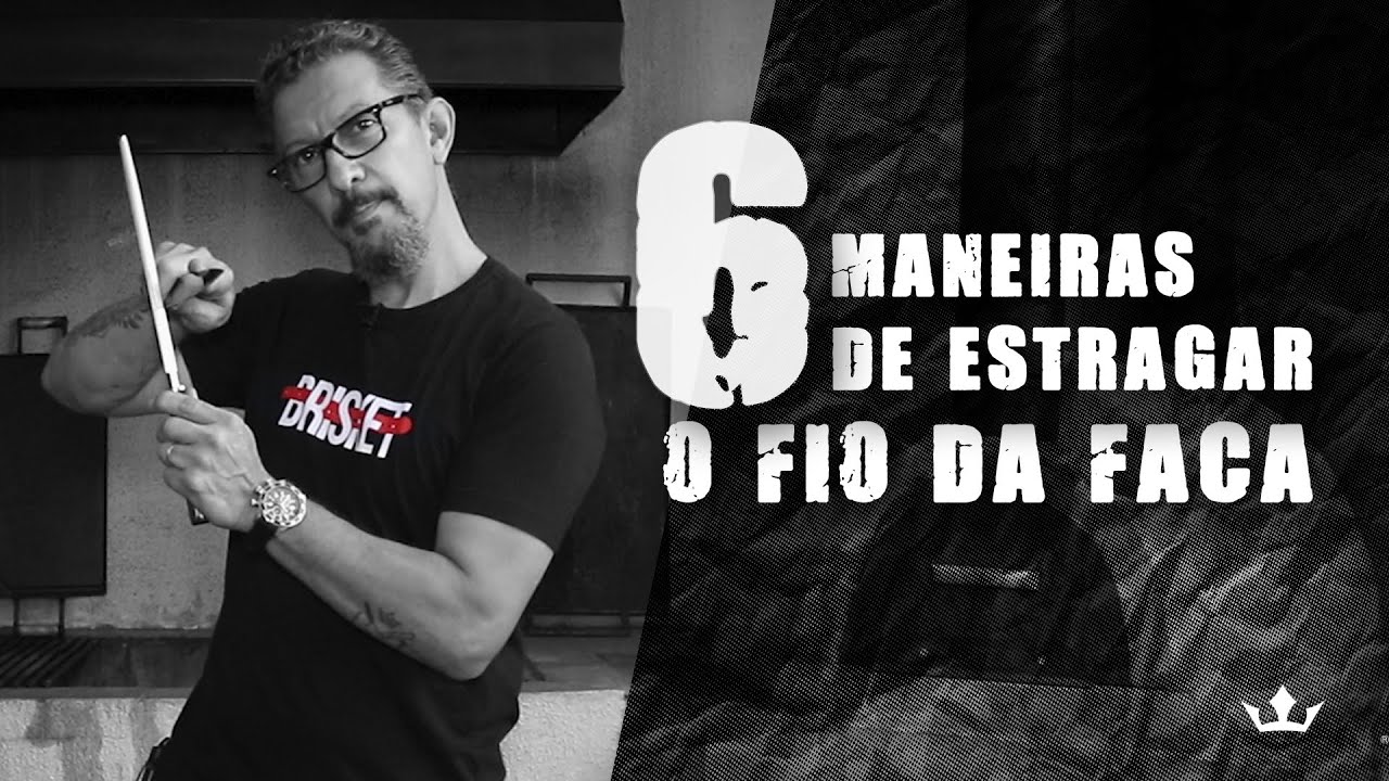 6 MANEIRAS DE ESTRAGAR O FIO DA FACA | IMPERIAL CUTELARIA