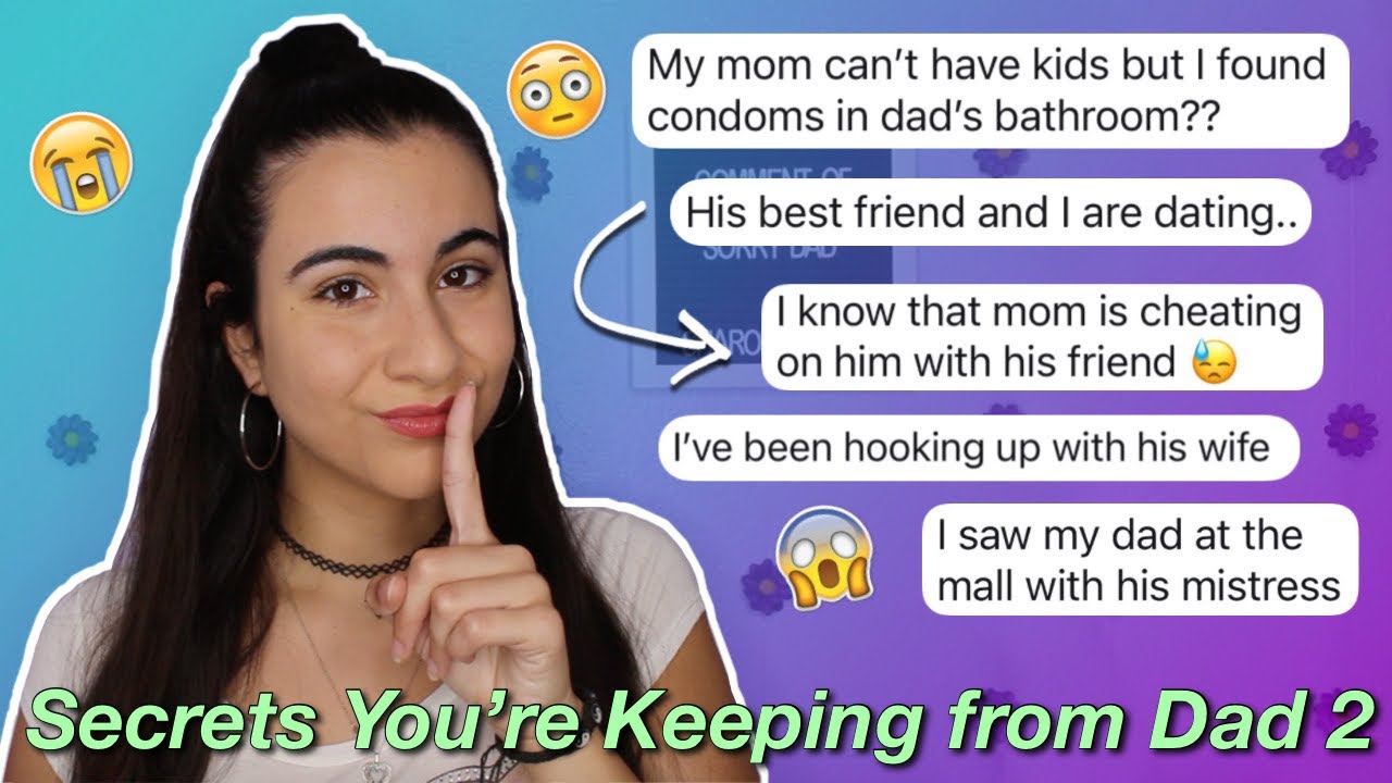 Secrets You're Keeping from Your Dad 2 (the tea..) | Just Sharon