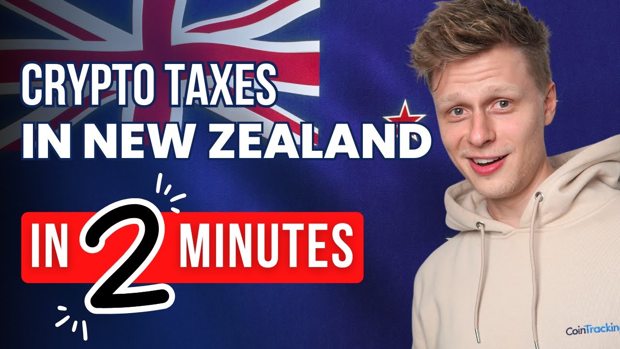 Crypto Taxes in New Zealand &ndash; Explained in Under 2 Minutes 🇳🇿
