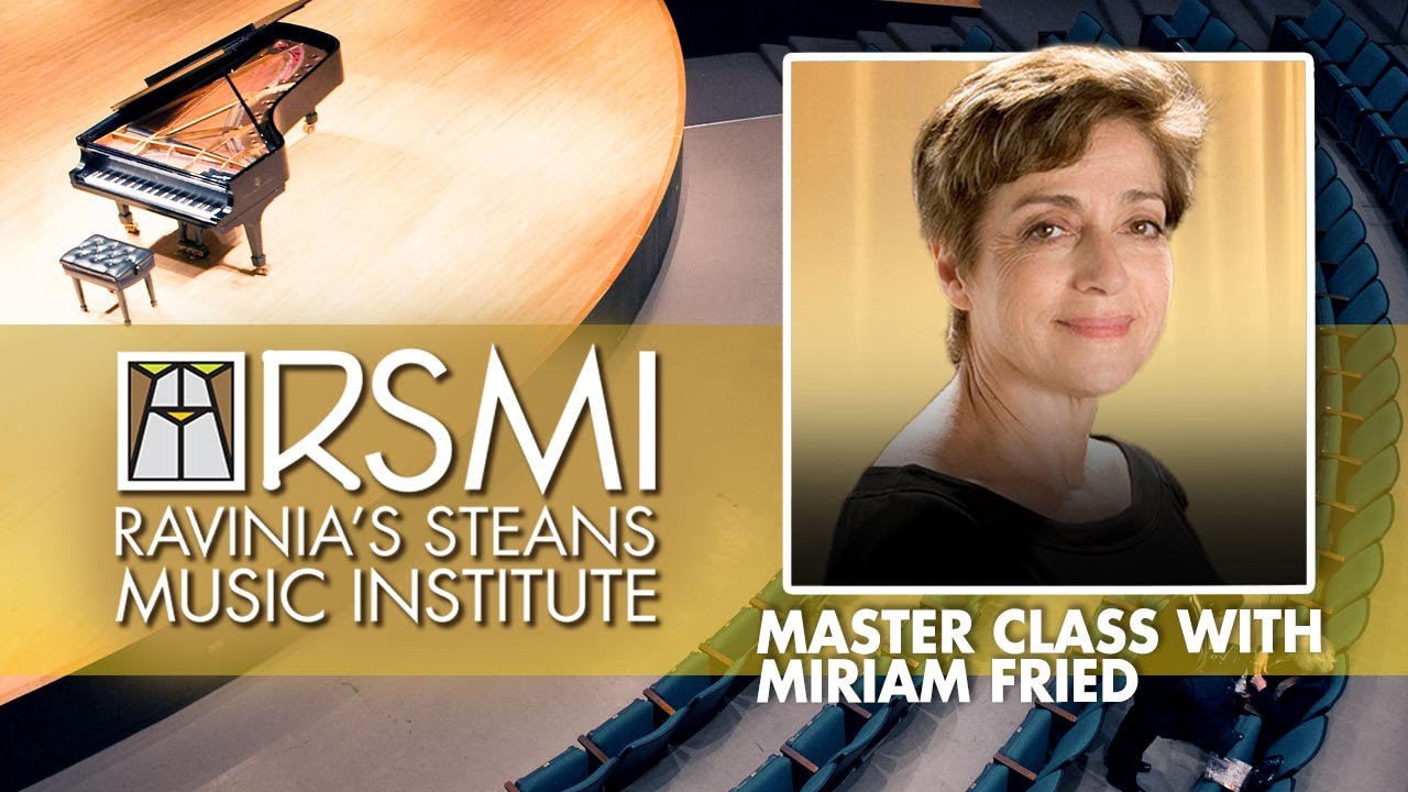 Ravinia's Steans Music Institute Master Class: Miriam Fried