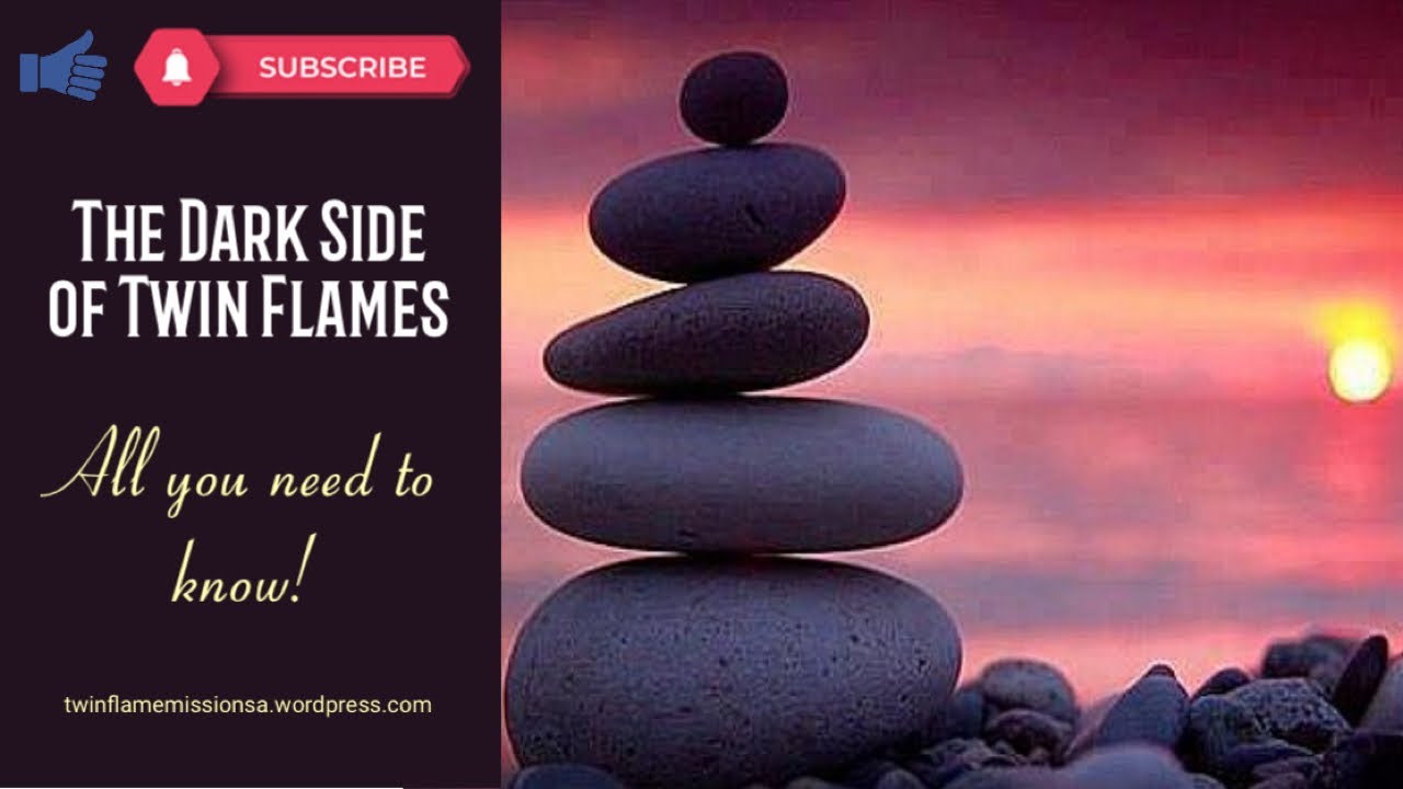 The Dark Side of Twin Flames