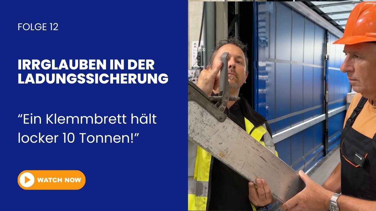 Ladungssicherung Irrglauben: Ein Klemmbrett reicht! | L.K.W. Schmid