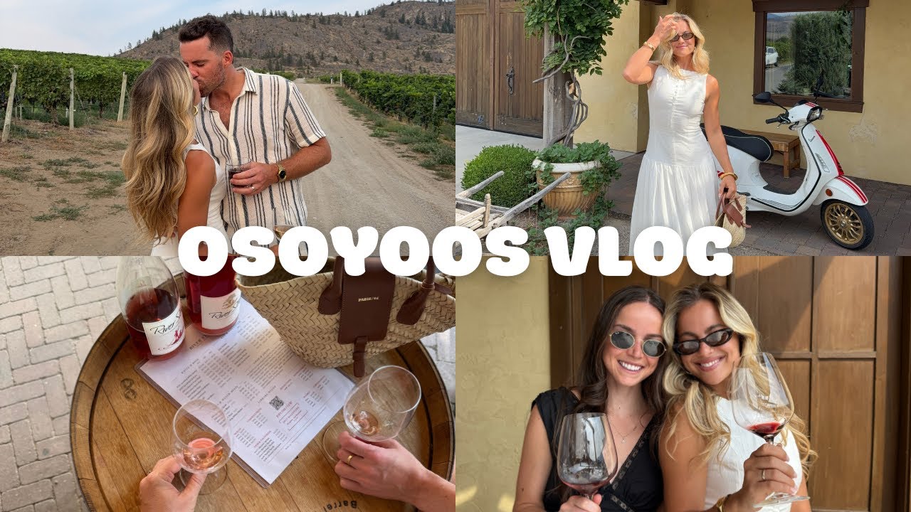 OSYOOS VLOG: best wineries to visit, things to do and places to eat