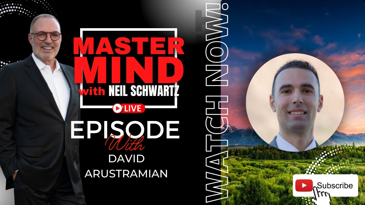 David Arustramian Masterminds with Neil Schwartz