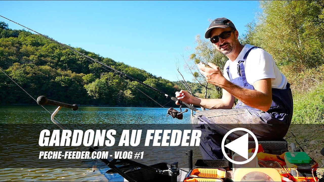 Comment p&ecirc;cher les gardons au feeder ? Premier &eacute;pisode VLOG