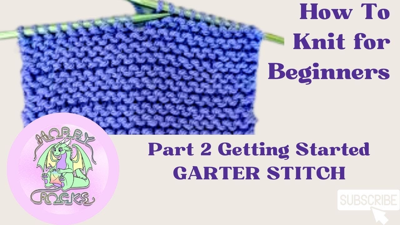 Beginners Knitting Getting Started GARTER STITCH | Hobby Rocks