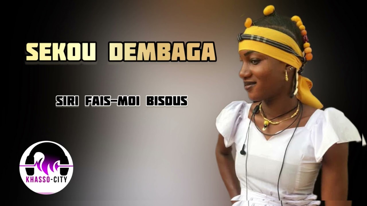 SEKOU DEMBAGA - SIRI FAIS-MOI BISOUS 💋 ( Son Officiel ) 2026