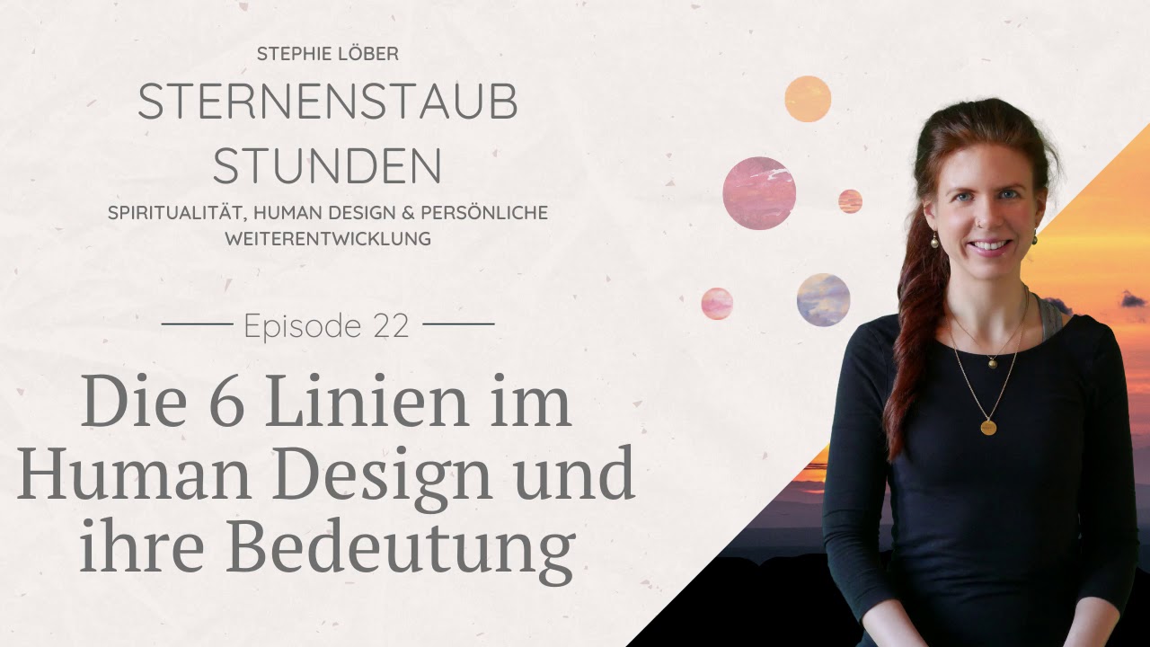 Die 6 Linien im Human Design und ihre Bedeutung