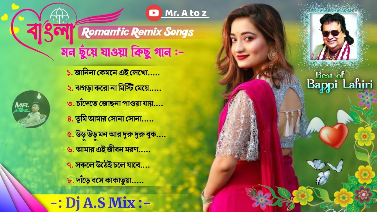 💕Old bangla love story songs | best of bappi Lahiri | Dj As mix | Mr. A to z
